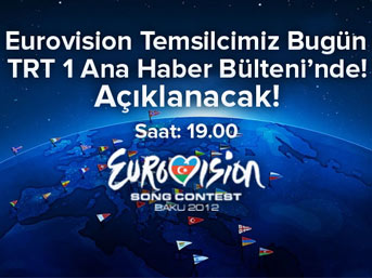 İşte Eurovision temsilcimiz