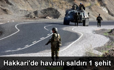 PKK s�n�r karakoluna sald�rd�: 1 asker �ehit