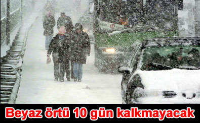 Beyaz �rt� 10 g�n kalkmayacak