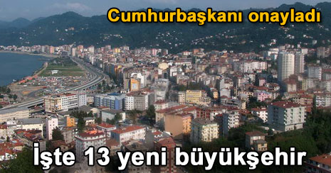 Cumhurbaşkanı Gül, Büyükşehir Belediye yasasını onadı