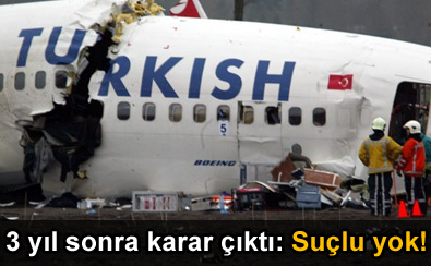 Hollanda’daki THY kazasında suçlu yok