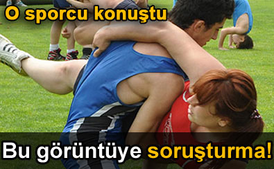 O g�r�nt�lere soru�turma!