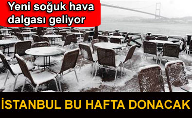 �stanbul bu hafta donacak