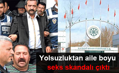 Yolsuzluktan aile boyu seks skandal� ��kt�