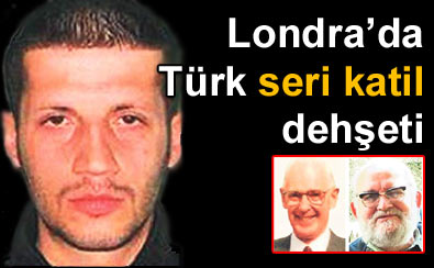 Londra'da T�rk seri katil deh�eti