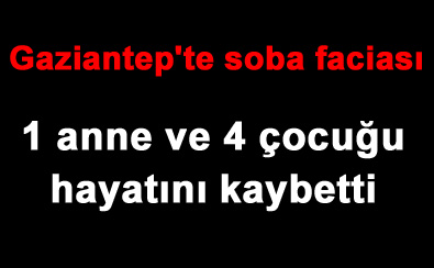 Gaziantep'te feci olay