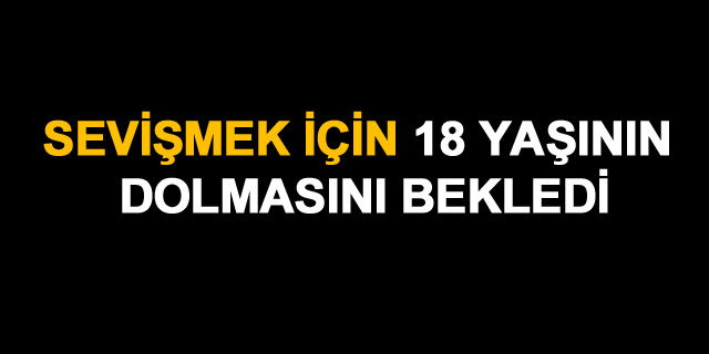 �lk cesur sahneleri