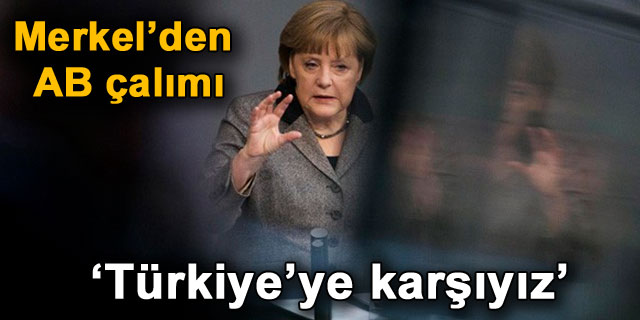 Merkel'den Ankara'ya AB �elmesi