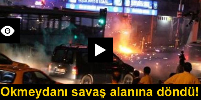 Okmeydan� sava� alan�na d�nd�!